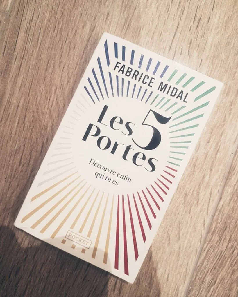 AltSe délester & oser - Accompagnement pour femmes atypiques - photo du livre de Fabrice Midal, les 5 portes qui aide à identifier sa force.